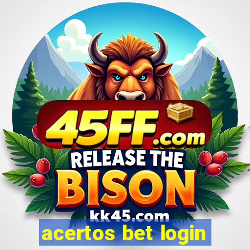 acertos bet login